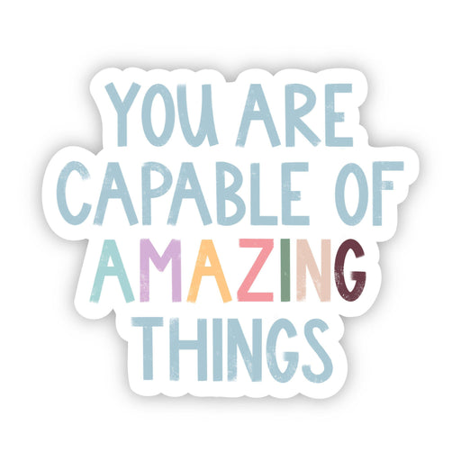 "You Are Capable of Amazing Things" Sticker - DiscoSports